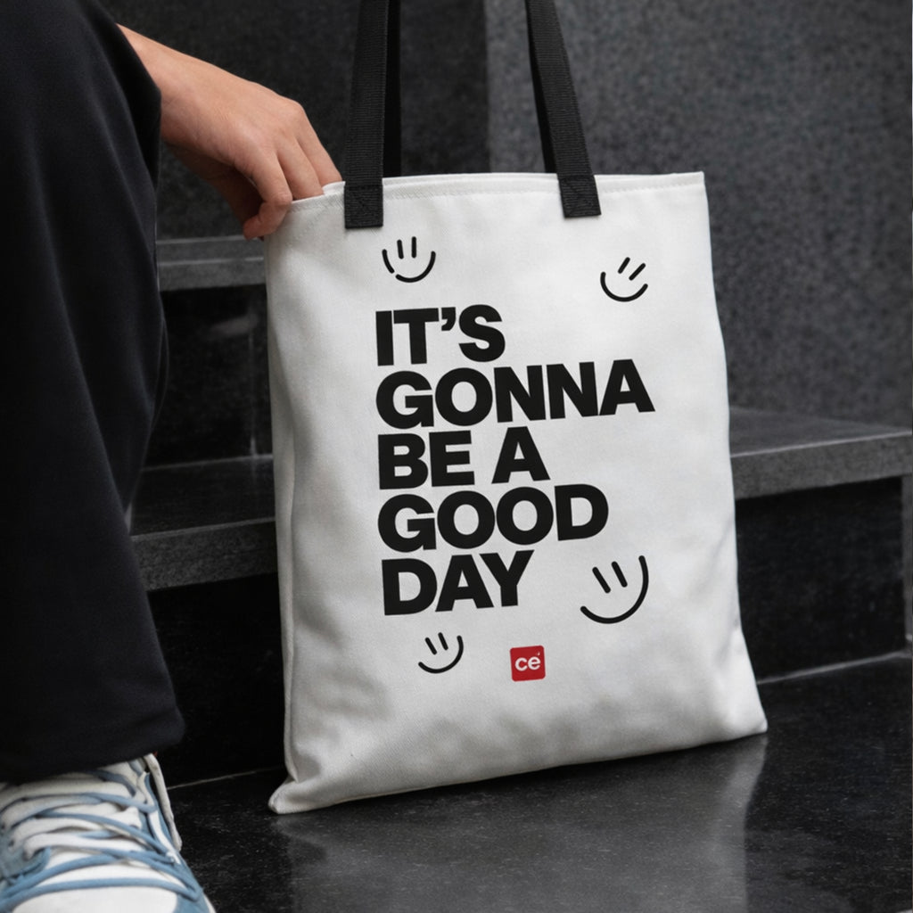 CE "GOOD DAY" TOTE BAG