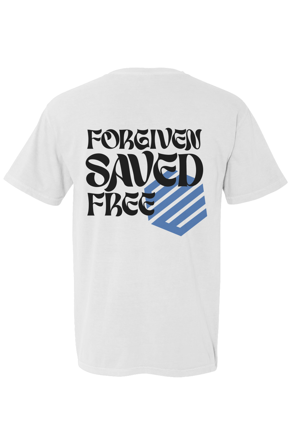 SE FORGIVEN SAVED FREE TEE