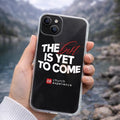 BEST IS YET TO COME IPHONE CASE (WHITE LETTERS)
